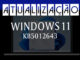 Windows 11 (KB5012643) Atualização – Muitas Melhorias e Correções!