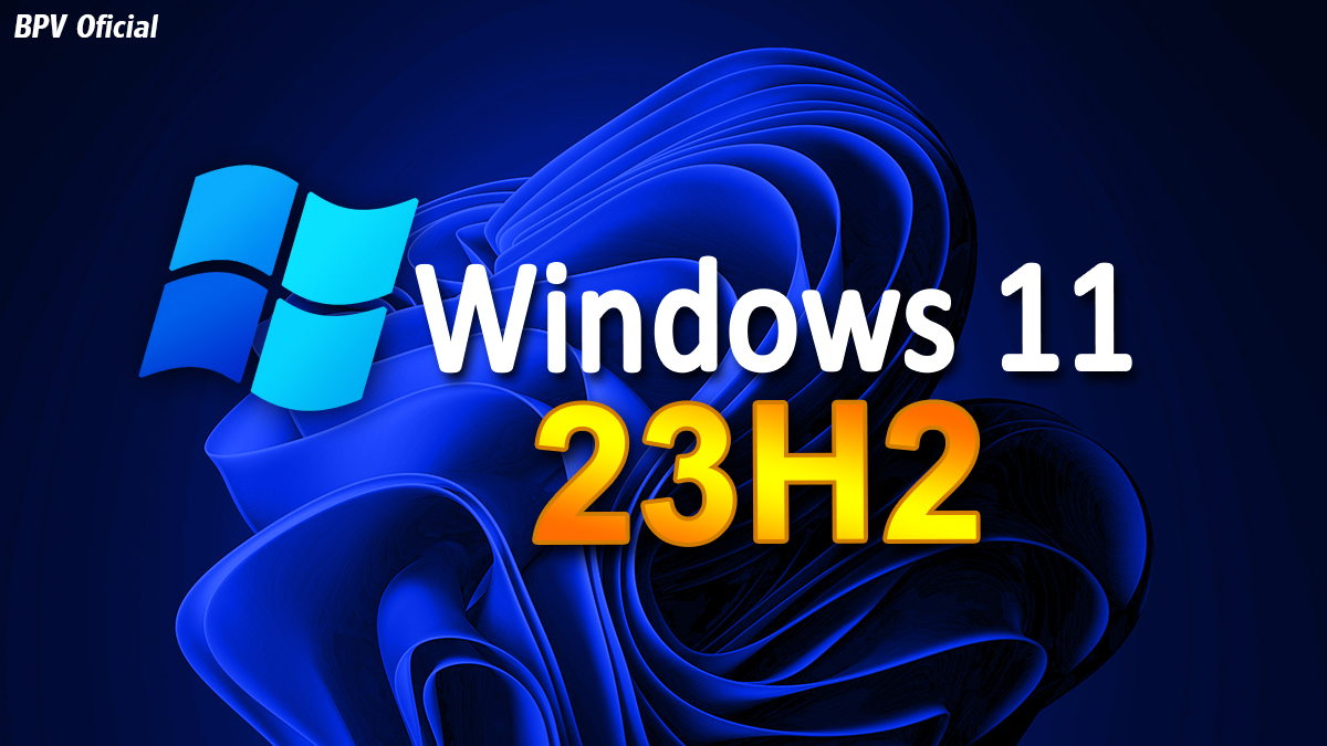 Como Atualizar para o Windows 11 2023 l versão 23H2 - Lançamento Oficial - Passo a Passo! BPV