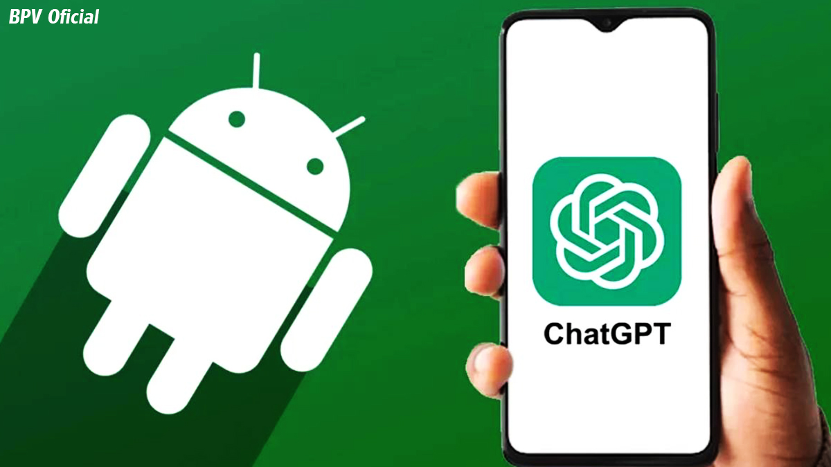 ChatGPT como Assistente Virtual Padrão no Android? Sim, isso pode Acontecer! BPV